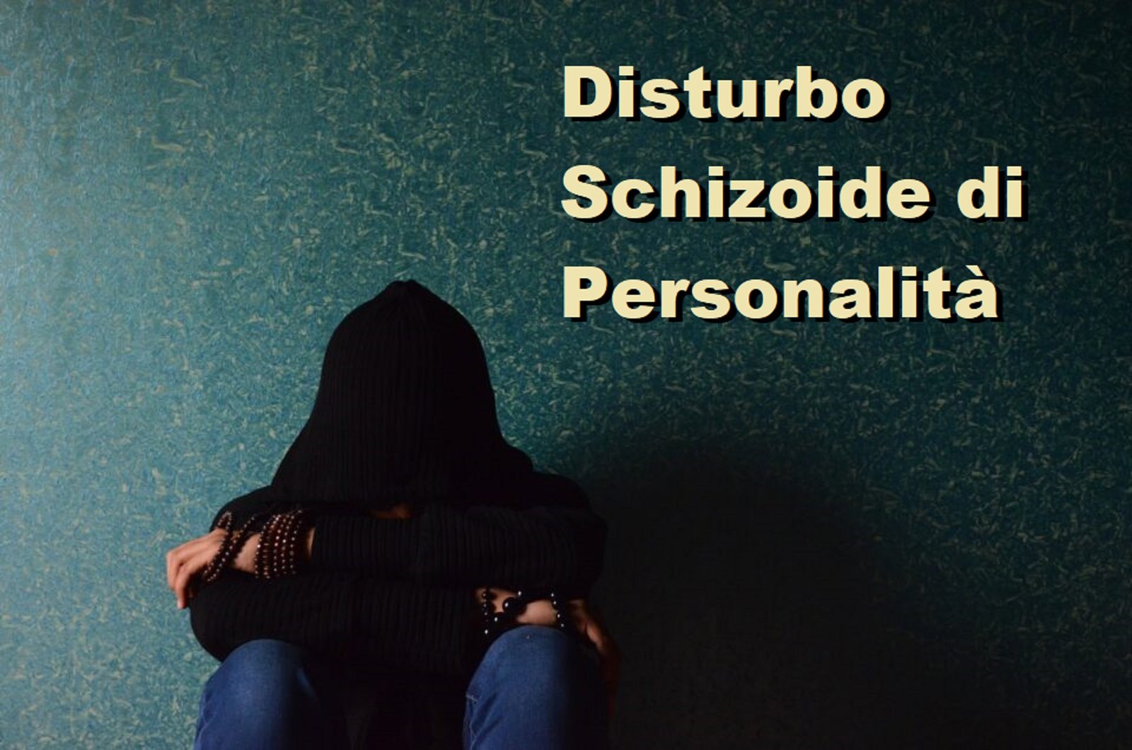 disturbo schizoide di personalità